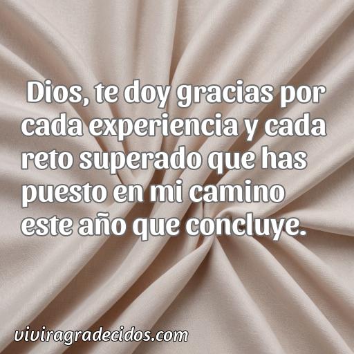 Agradable frase de agradecimiento a dios por el año que termina, 50 frases de agradecimiento a dios por el año que termina