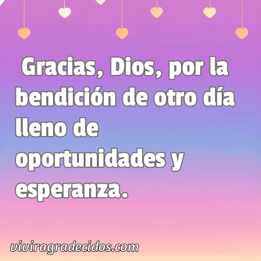 Cincuenta Mejores Frases de agradecimiento a Dios por un día más