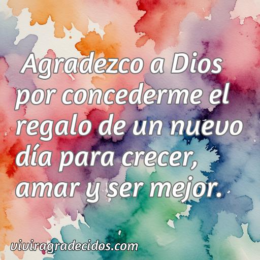 Excelente frase de agradecimiento a dios por un dia mas, 50 Mejores frases de agradecimiento a dios por un dia mas