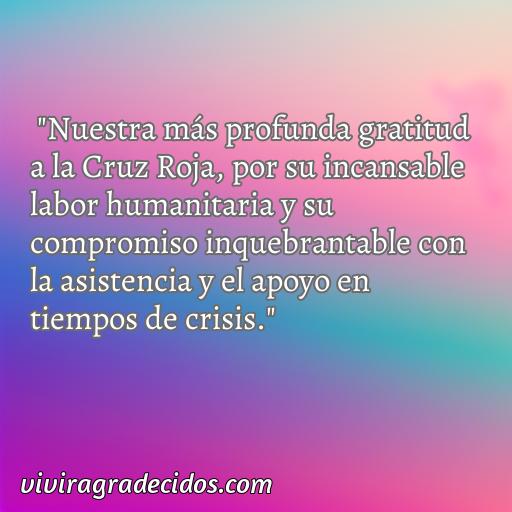 Inspiradora frase de agradecimiento a la cruz roja, Cincuenta frases de agradecimiento a la cruz roja