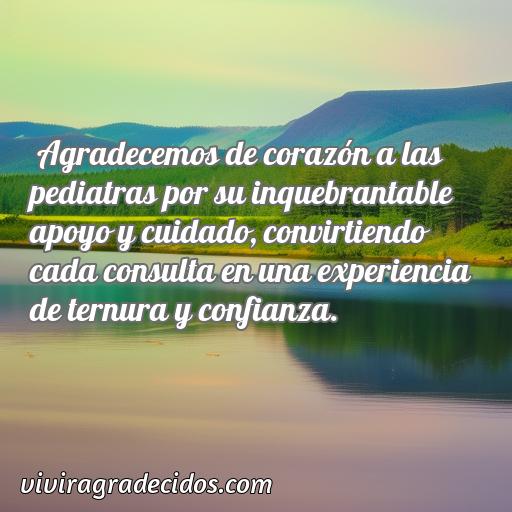 Inspiradora frase de agradecimiento a las pediatras, frases de agradecimiento a las pediatras