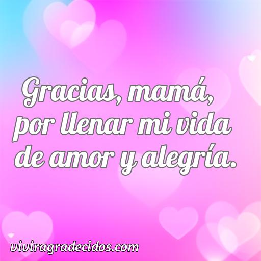 Agradable frase de agradecimiento a mamá cortas, frases de agradecimiento a mamá cortas