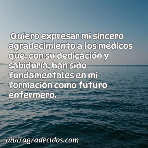 Agradable frase de agradecimiento de un estudiante de enfermeria a medicos, frases de agradecimiento de un estudiante de enfermeria a medicos