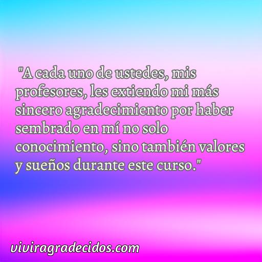 Mejor frase de agradecimiento fin de curso a mis profesores, frases de agradecimiento fin de curso a mis profesores