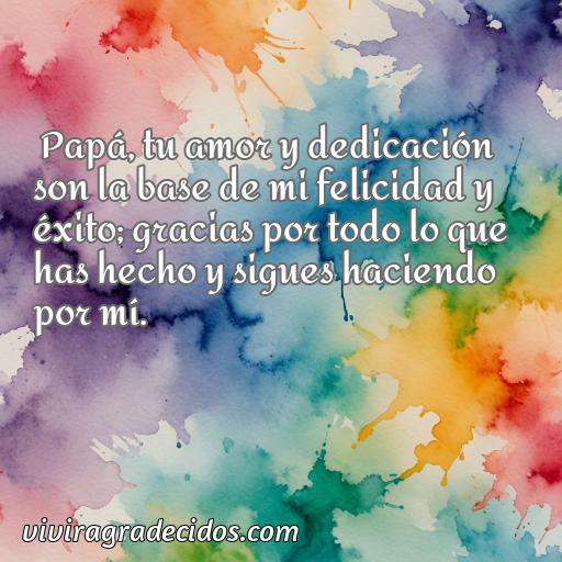 Agradable frase de agradecimiento para papa, 50 Mejores frases de agradecimiento para papa