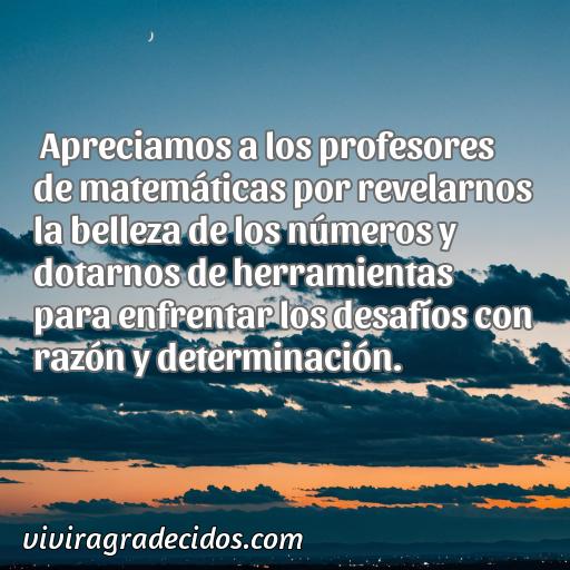 Inspiradora frase de agradecimiento para profesores de matemáticas, frases de agradecimiento para profesores de matemáticas