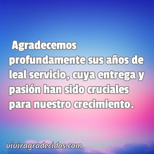 Inspiradora frase de agradecimiento por años de servicio, frases de agradecimiento por años de servicio