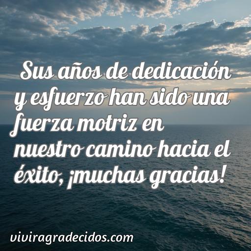 Inspiradora frase de agradecimiento por años de servicio, 50 Mejores frases de agradecimiento por años de servicio