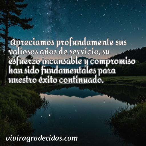 Excelente frase de agradecimiento por años de servicio, Cincuenta frases de agradecimiento por años de servicio