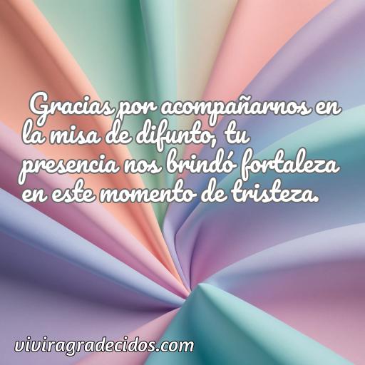 Excelente frase de agradecimiento por asistir a misa de difunto, 50 frases de agradecimiento por asistir a misa de difunto