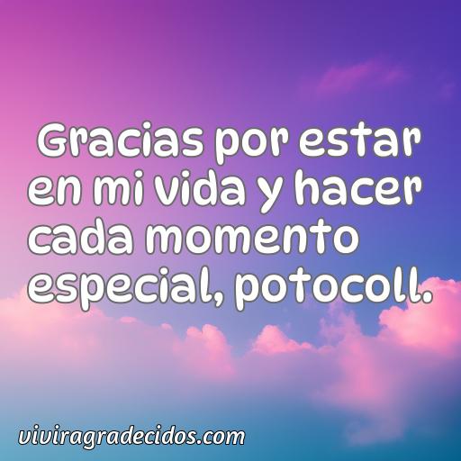 50 Mejores Frases de agradecimiento por estar en mi vida para protocolo