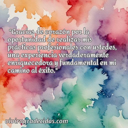 Excelente frase de agradecimiento por practicas profesionales, frases de agradecimiento por practicas profesionales