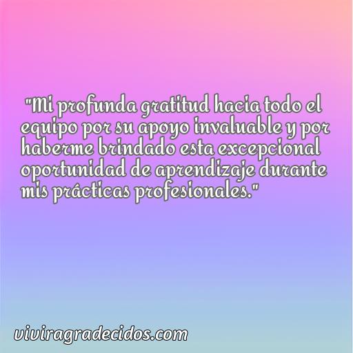 Inspiradora frase de agradecimiento por practicas profesionales, frases de agradecimiento por practicas profesionales